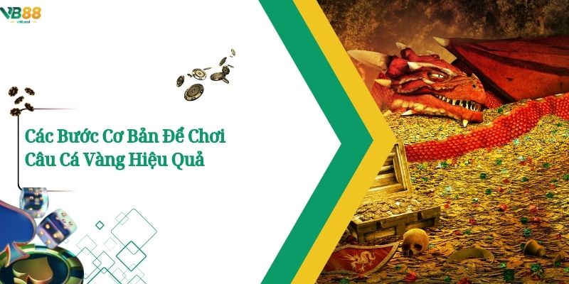 Câu Cá Vàng VB88 – Cẩm Nang Hướng Dẫn Chơi Đầy Đủ 2025 3 Các Bước Cơ Bản Để Chơi Câu Cá Vàng Hiệu Quả
